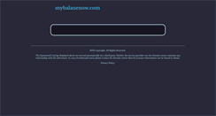 Desktop Screenshot of mybalanenow.com